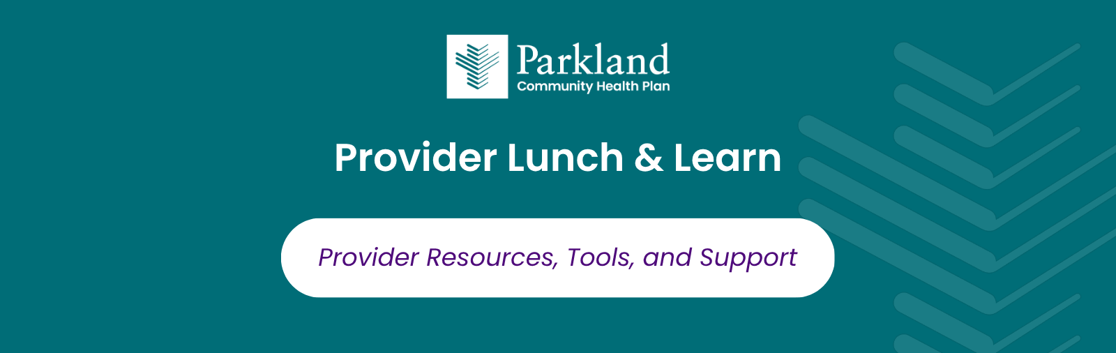 PCHP Provider Lunch & Learn: Provider Resources, Tools, and Support